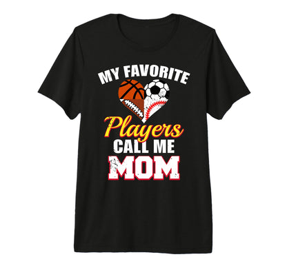 My Favorite Players Mom Soccer T-Shirt - Unique Graphic for Adults - T-Shirt, Sweatshirt, Hoodie