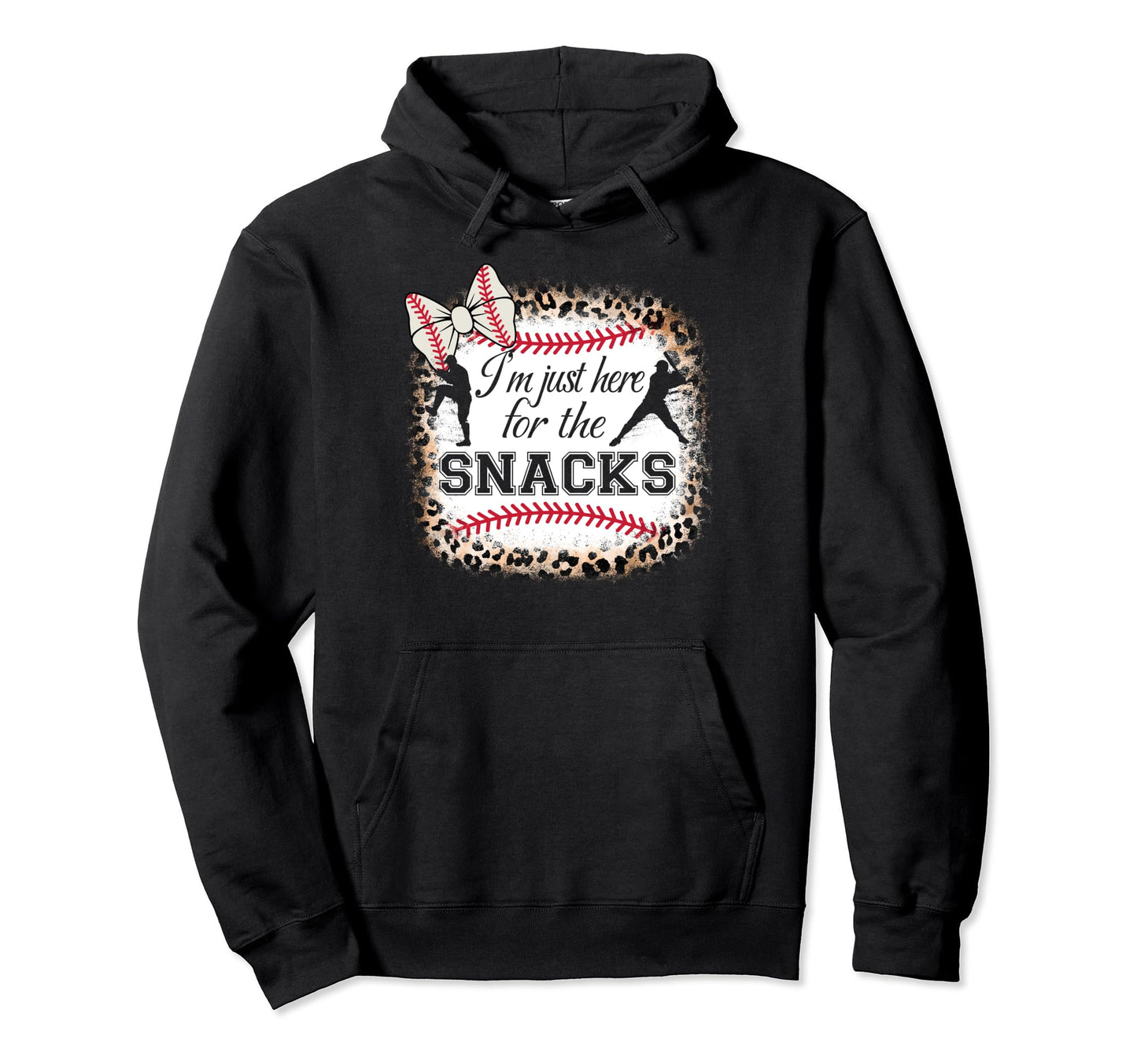 Baseball Im Just Here Snacks Funny Sister Hoodie - Novelty Apparel Unisex - T-Shirt, Sweatshirt, Hoodie