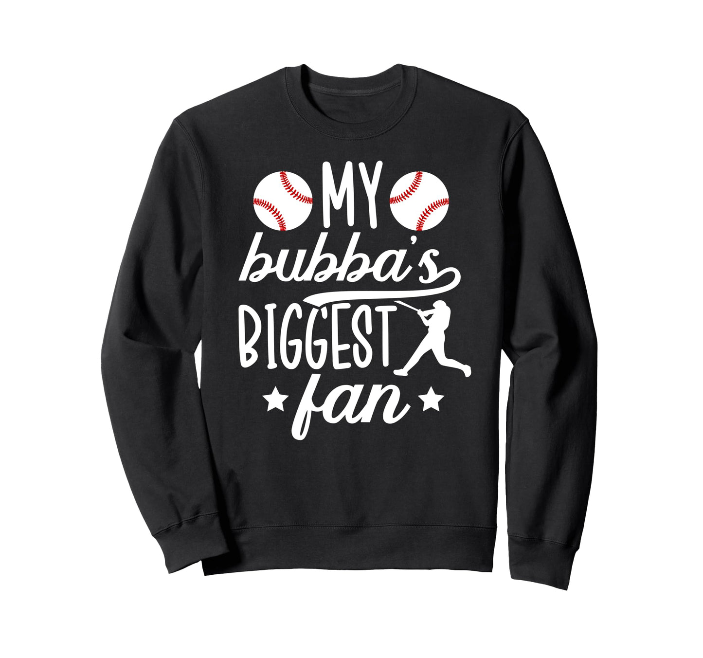 Bubbas Biggest Fan Baseball Sweatshirt - Minimalist Print for Adults - T-Shirt, Sweatshirt, Hoodie