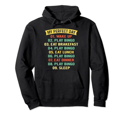 My Days List Funny Bingo Player Hoodie - Fun Novelty Design for Adults - T-Shirt, Sweatshirt, Hoodie