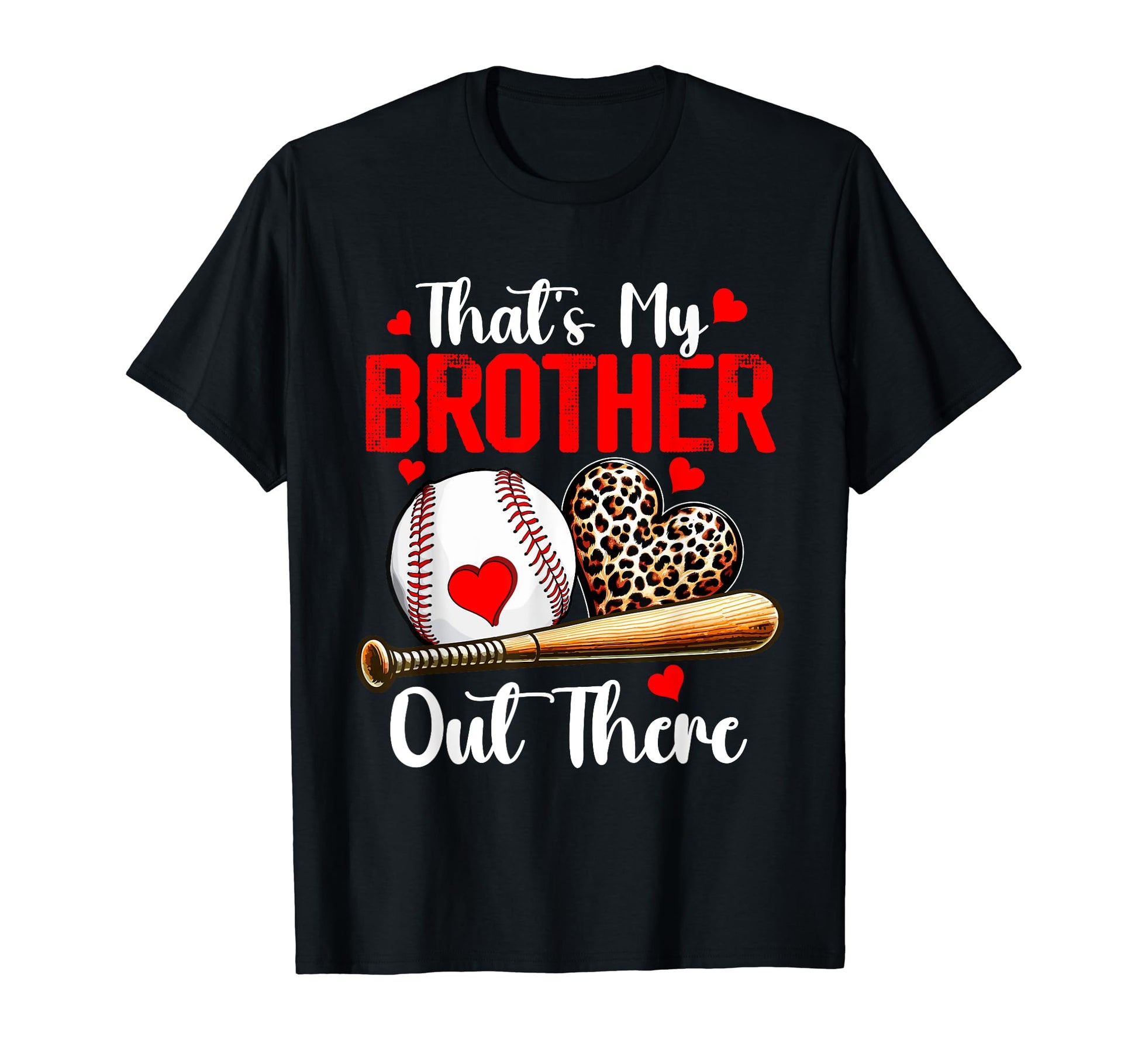 Thats My Brother Costume Leopard Proud T-Shirt - Unique Graphic Men Women - T-Shirt, Sweatshirt, Hoodie
