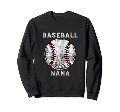 Baseball Nana Baseball Player Sports Sweatshirt - Unique Graphic Unisex - T-Shirt, Sweatshirt, Hoodie
