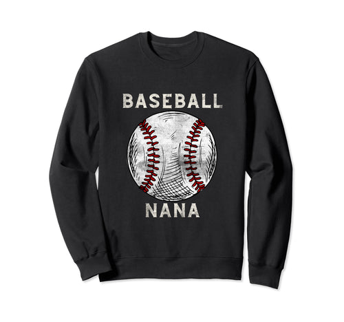 Baseball Nana Baseball Player Sports Sweatshirt - Unique Graphic Unisex - T-Shirt, Sweatshirt, Hoodie