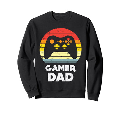Video Game Controller Gamer Dad Sweatshirt - Streetwear Style Men Women - T-Shirt, Sweatshirt, Hoodie