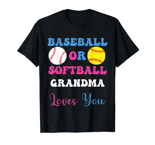 Baseball Or Softball Grandma Loves You T-Shirt - Unique Graphic for Adults - T-Shirt, Sweatshirt, Hoodie