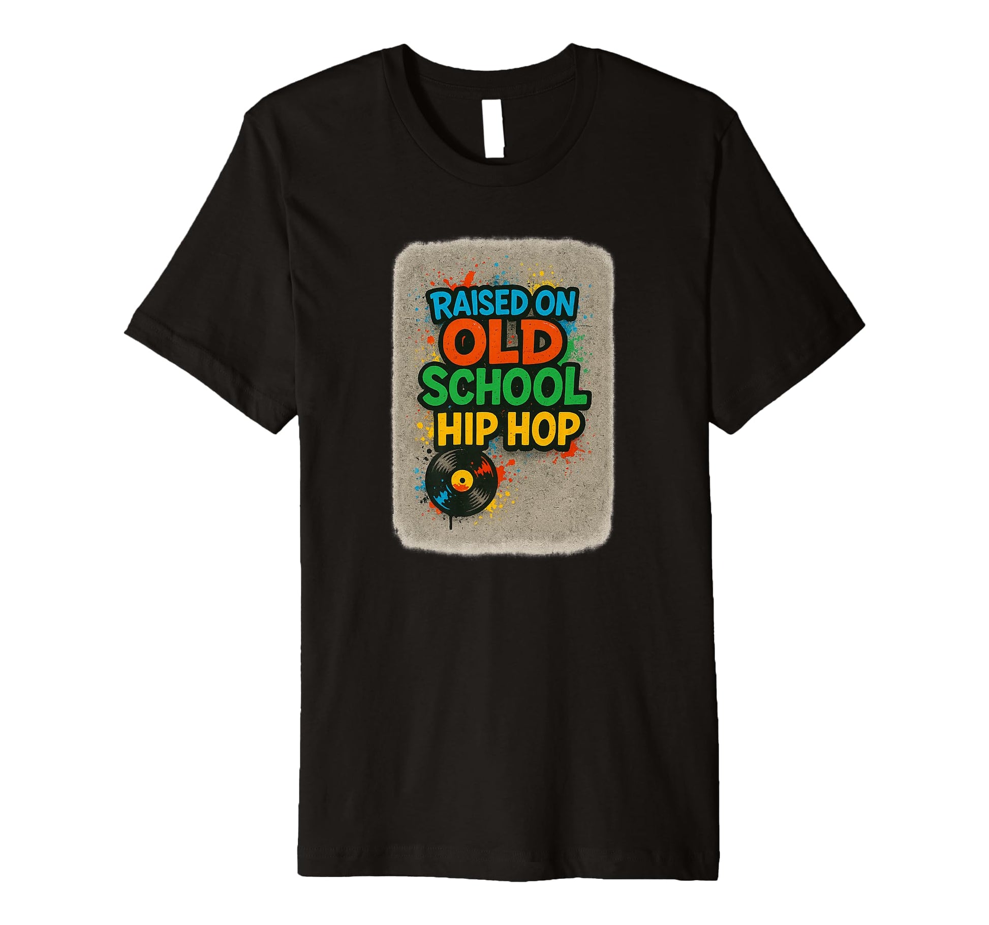Raised Old School Hip Hop Rap Culture T-Shirt - Trendy Graphic Unisex - T-Shirt, Sweatshirt, Hoodie