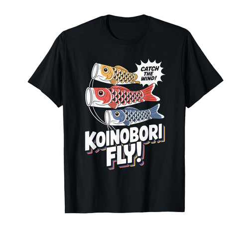 Koinobori Fly Pop Culture Japanese T-Shirt - Trendy Graphic Men Women - T-Shirt, Sweatshirt, Hoodie