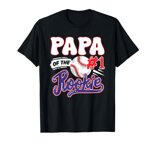 Papa Rookie Year 1St Bday Baseball T-Shirt - Novelty Apparel for Adults - T-Shirt, Sweatshirt, Hoodie
