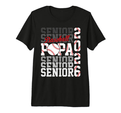 2026 Baseball Senior Papa Graduation T-Shirt - Streetwear Style Men Women - T-Shirt, Sweatshirt, Hoodie