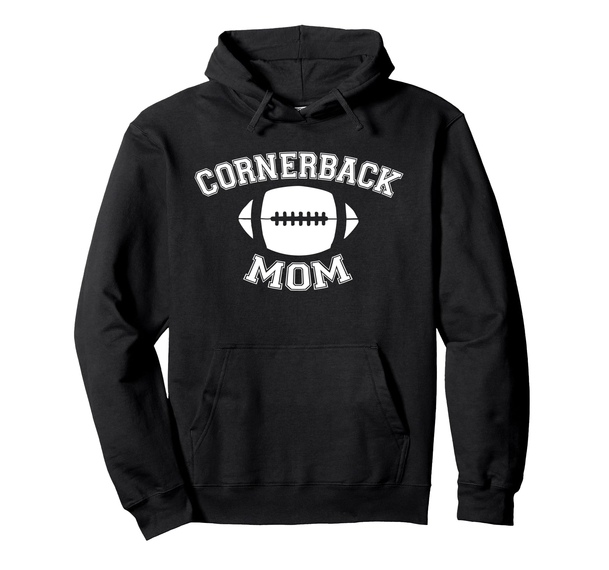 Cornerback Mom Football Parent Game Day Hoodie - Novelty Apparel Men Women - T-Shirt, Sweatshirt, Hoodie