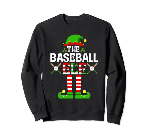 Baseball Elf Funny Family Matching Sweatshirt - Unique Graphic Unisex - T-Shirt, Sweatshirt, Hoodie