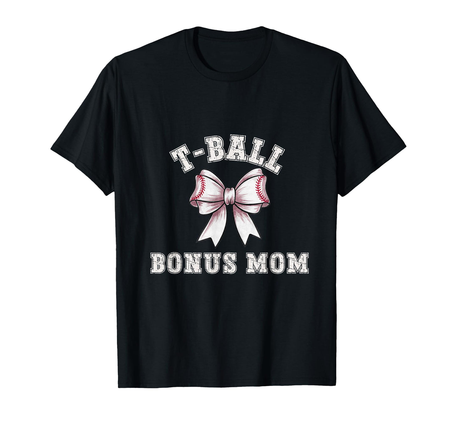 Coquette T Ball Ball Bonus Mom Bow Game T-Shirt - Novelty Apparel Unisex - T-Shirt, Sweatshirt, Hoodie