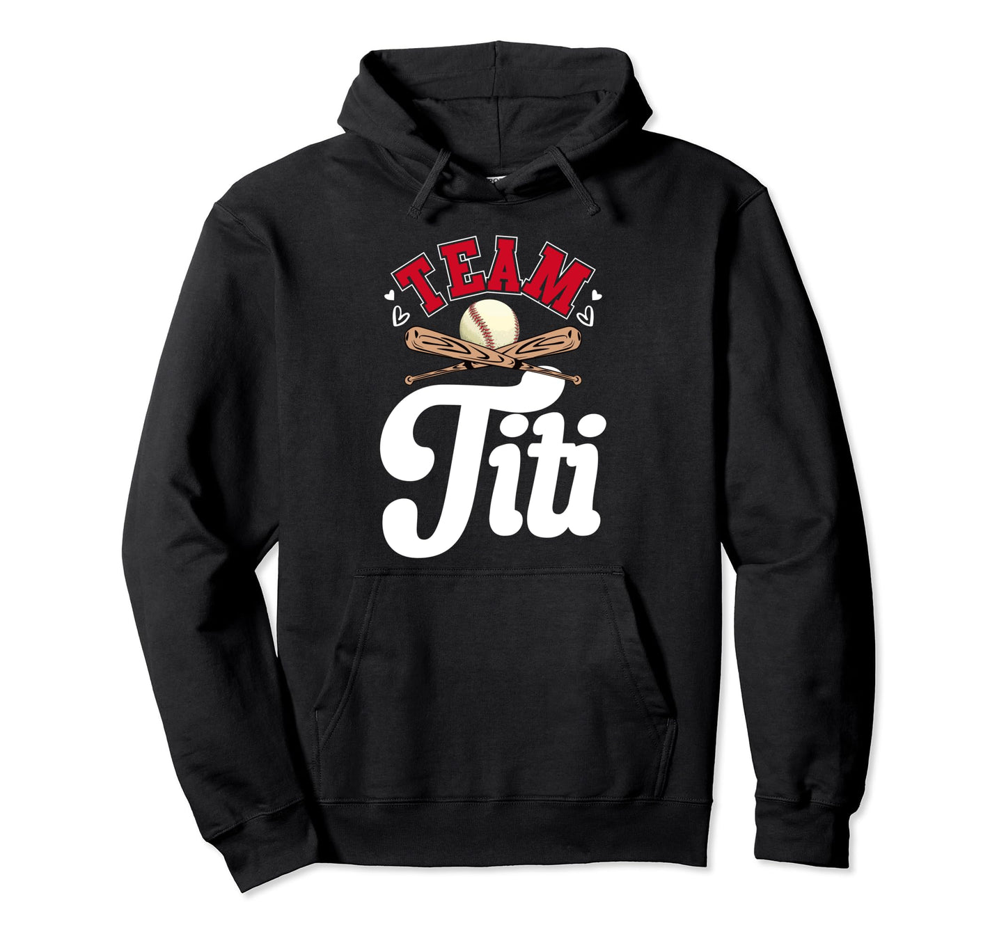 Team Titi Mothers Day Baseball Softball Hoodie - Novelty Apparel Unisex - T-Shirt, Sweatshirt, Hoodie
