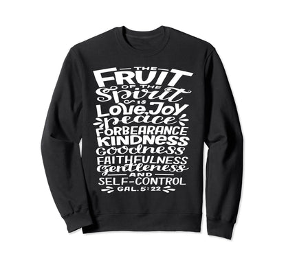 Galatians Gal 5 22 Fruit Spirit Sweatshirt - Trendy Graphic for Adults - T-Shirt, Sweatshirt, Hoodie