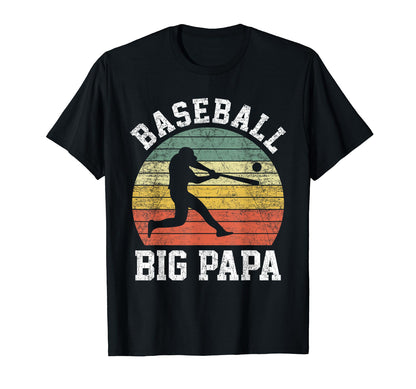 Baseball Big Papa Baseball Lover T-Shirt - Novelty Apparel Unisex - T-Shirt, Sweatshirt, Hoodie