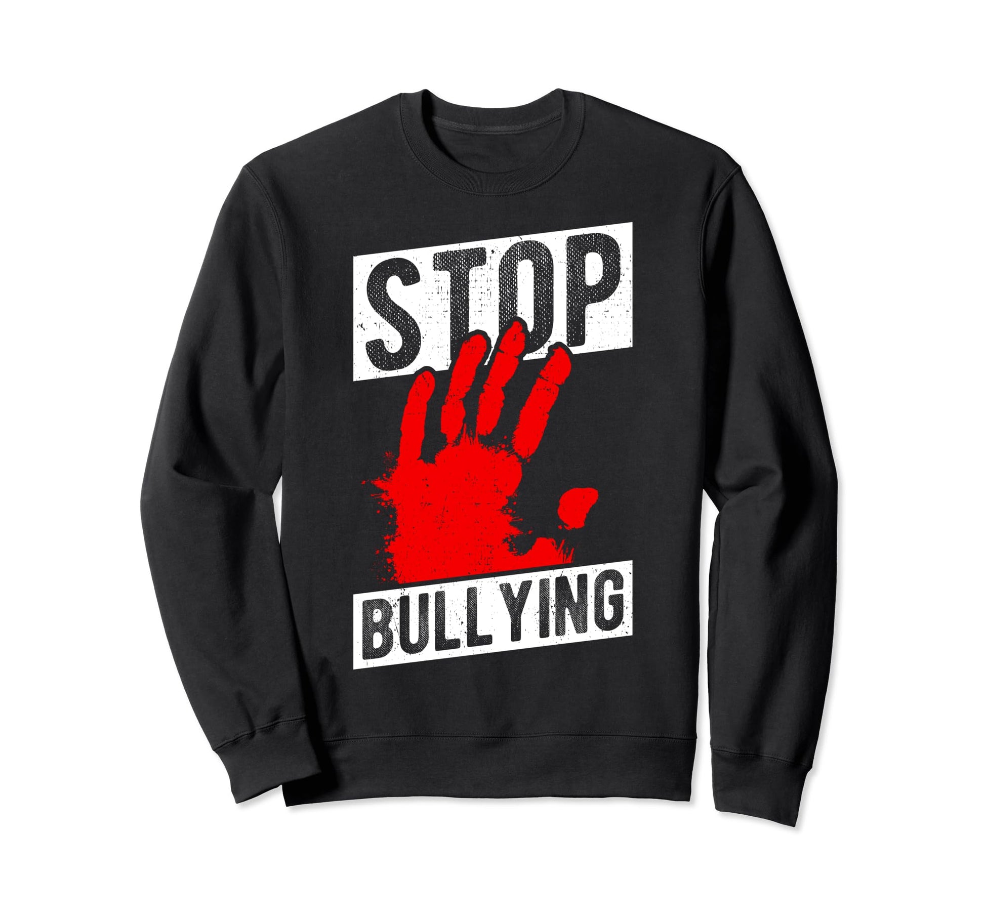Stop Bullying End Bullying Spread Sweatshirt - Custom Art Print Unisex - T-Shirt, Sweatshirt, Hoodie