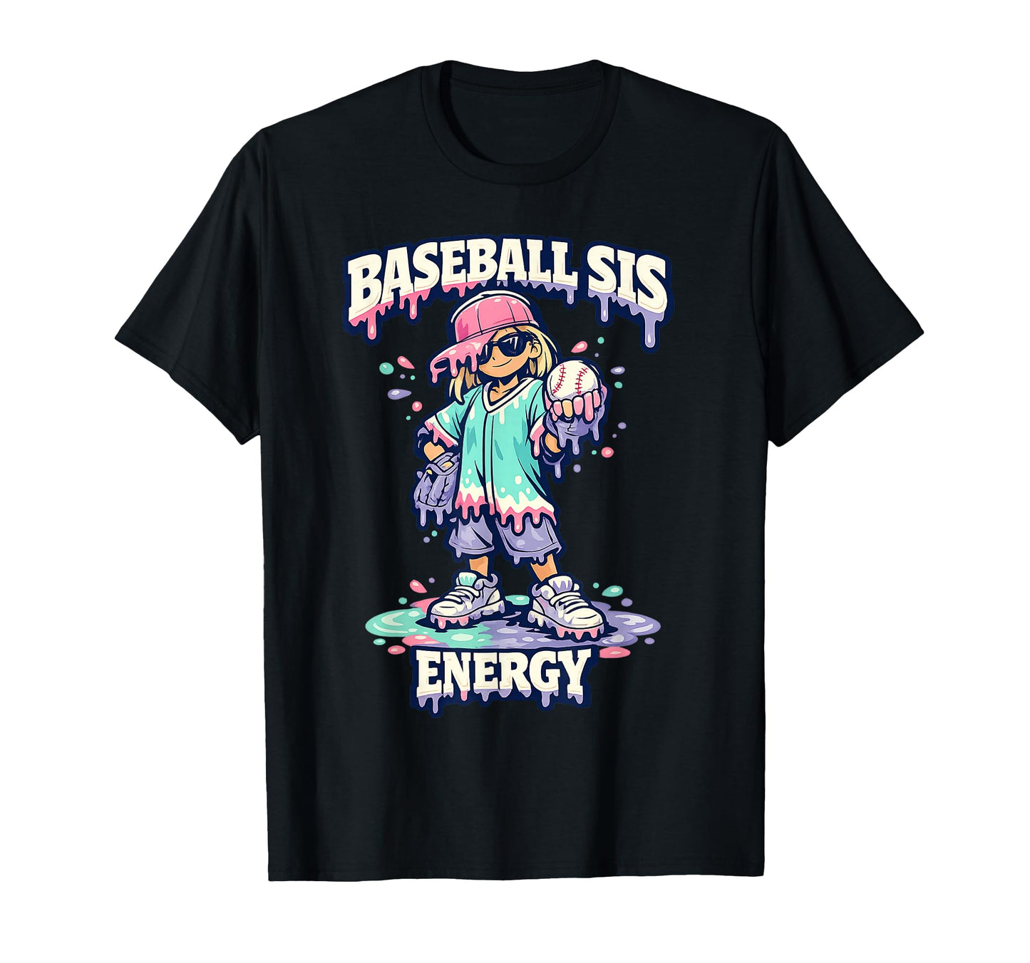 Ice Cream Drip Baseball Sister Energy T-Shirt - Streetwear Style Men Women - T-Shirt, Sweatshirt, Hoodie
