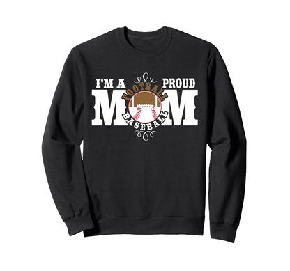 Im Proud Football Baseball Mom Sweatshirt - Aesthetic Graphic for Adults - T-Shirt, Sweatshirt, Hoodie