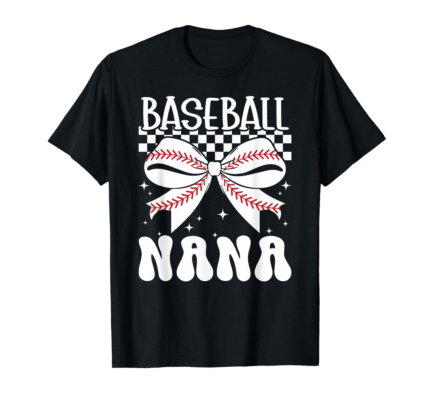 Baseball Nana Coquette Nana T-Shirt - Casual Everyday Wear Men Women - T-Shirt, Sweatshirt, Hoodie