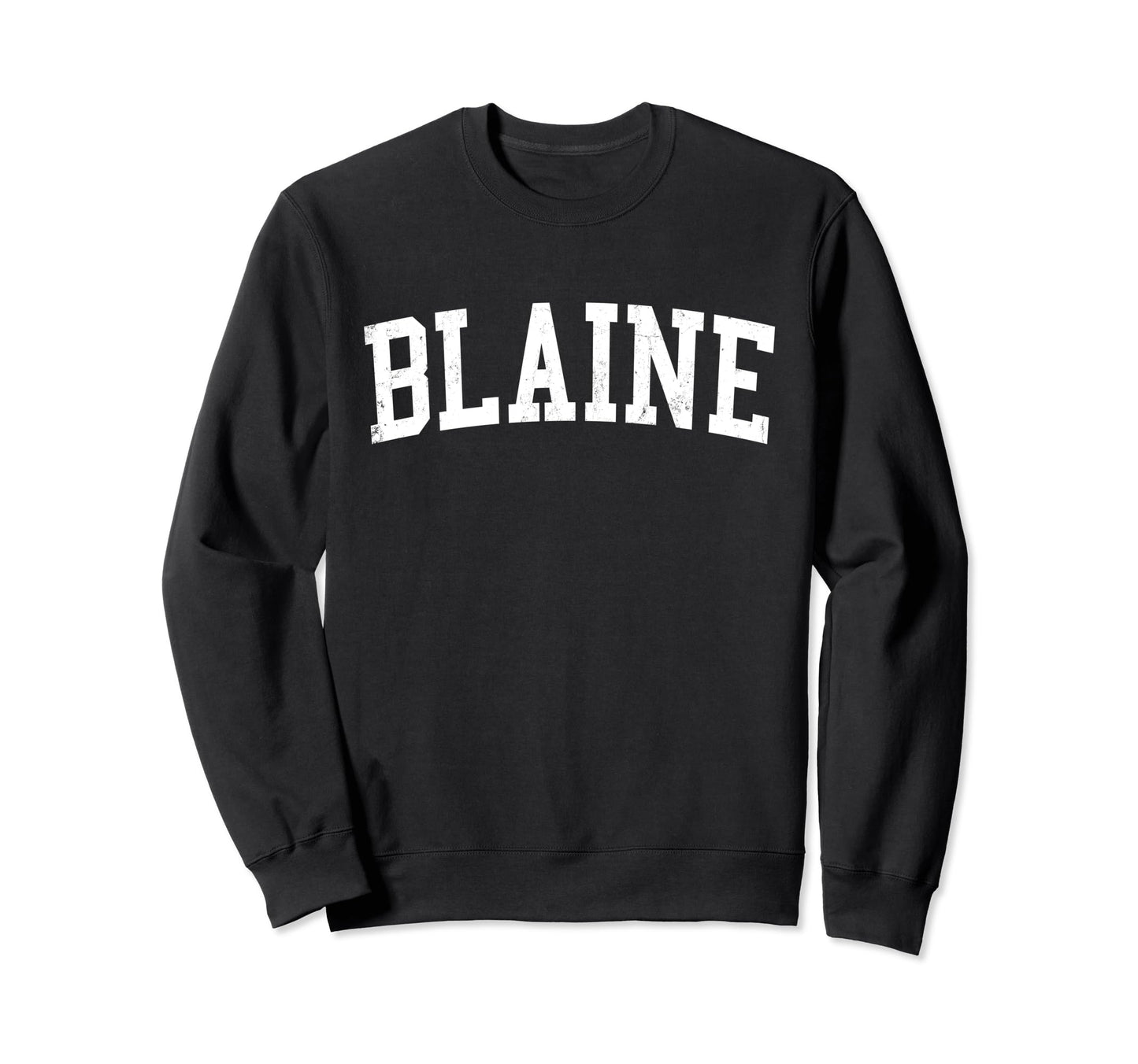 Blaine Mn Distressed White Sweatshirt - Casual Everyday Wear Men Women - T-Shirt, Sweatshirt, Hoodie