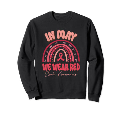May We Wear Red Stroke Awareness Sweatshirt - Streetwear Style Unisex - T-Shirt, Sweatshirt, Hoodie