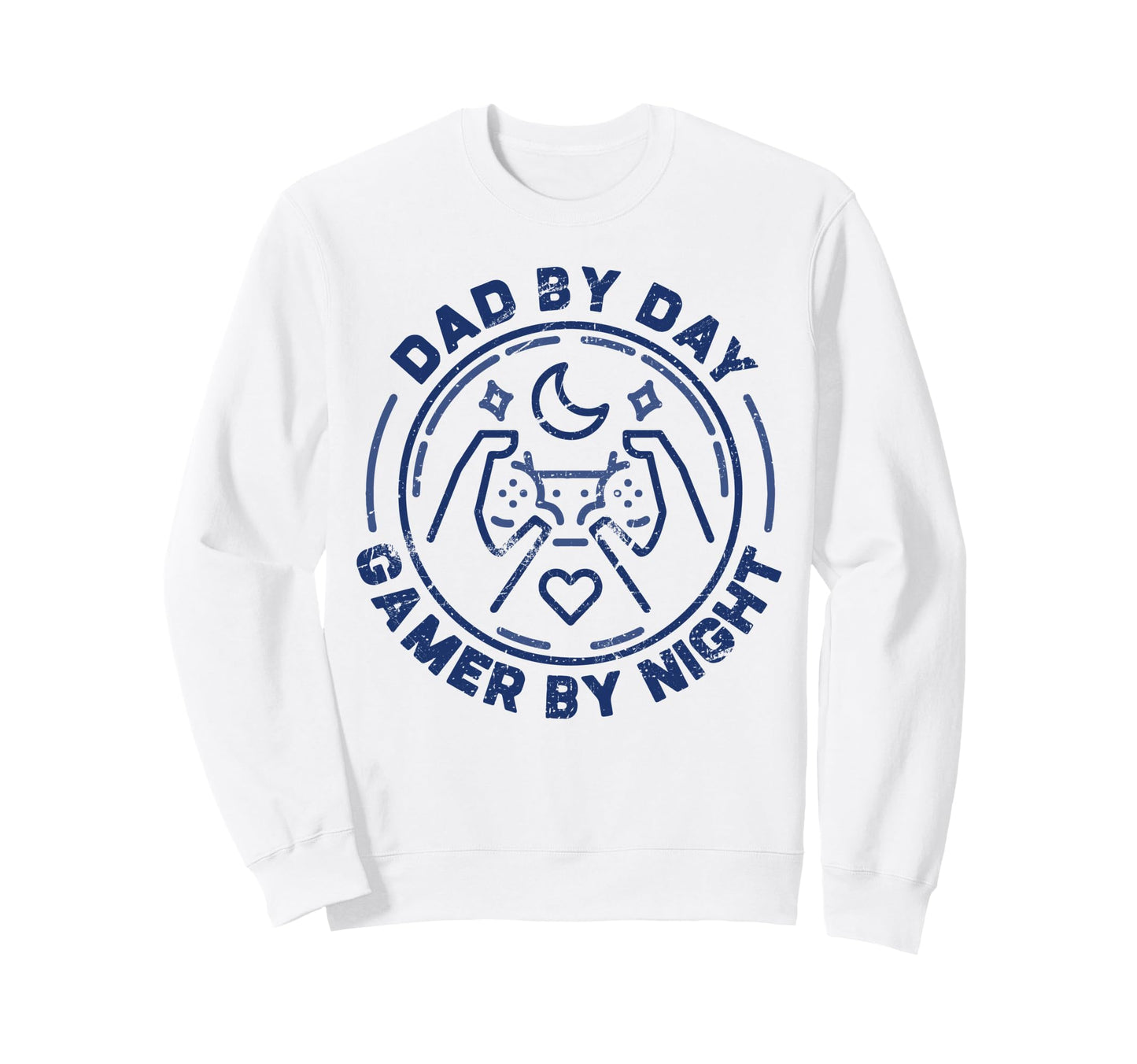 Dad Day Gamer Night Video Games Sweatshirt - Fun Novelty Design Unisex - T-Shirt, Sweatshirt, Hoodie
