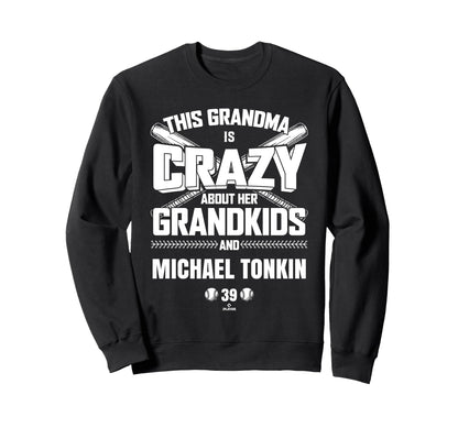 Grandma Crazy Michael Tonkin Sweatshirt - Fun Novelty Design Unisex - T-Shirt, Sweatshirt, Hoodie