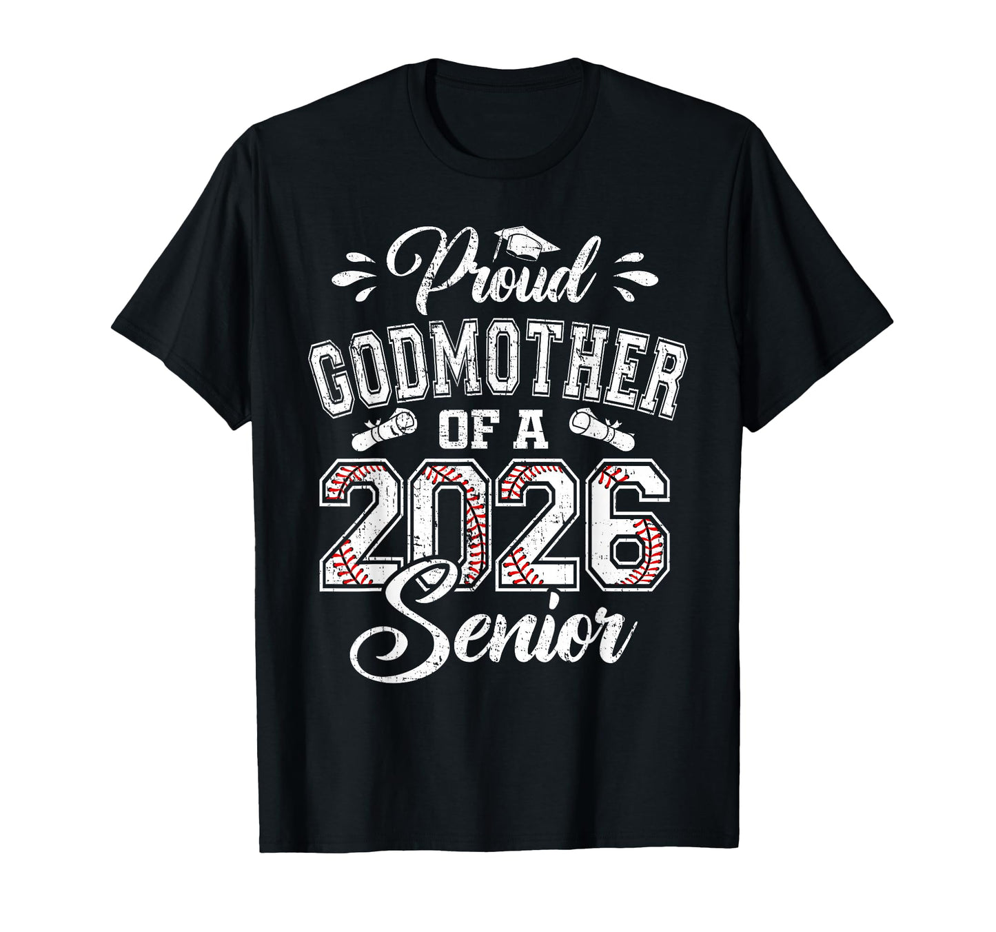 Proud Godmother 2026 Senior Baseball T-Shirt - Custom Art Print for Adults - T-Shirt, Sweatshirt, Hoodie