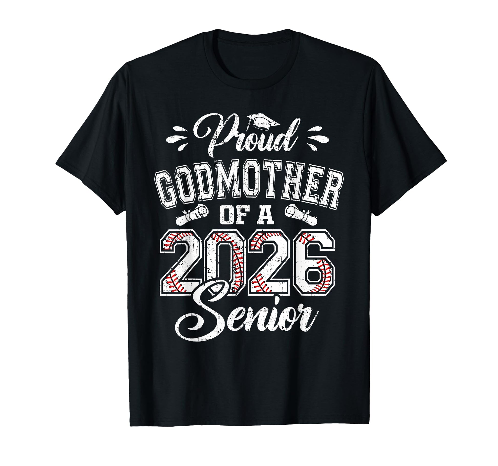 Proud Godmother 2026 Senior Baseball T-Shirt - Custom Art Print for Adults - T-Shirt, Sweatshirt, Hoodie