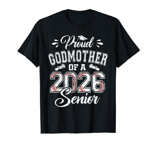 Proud Godmother 2026 Senior Baseball T-Shirt - Custom Art Print for Adults - T-Shirt, Sweatshirt, Hoodie