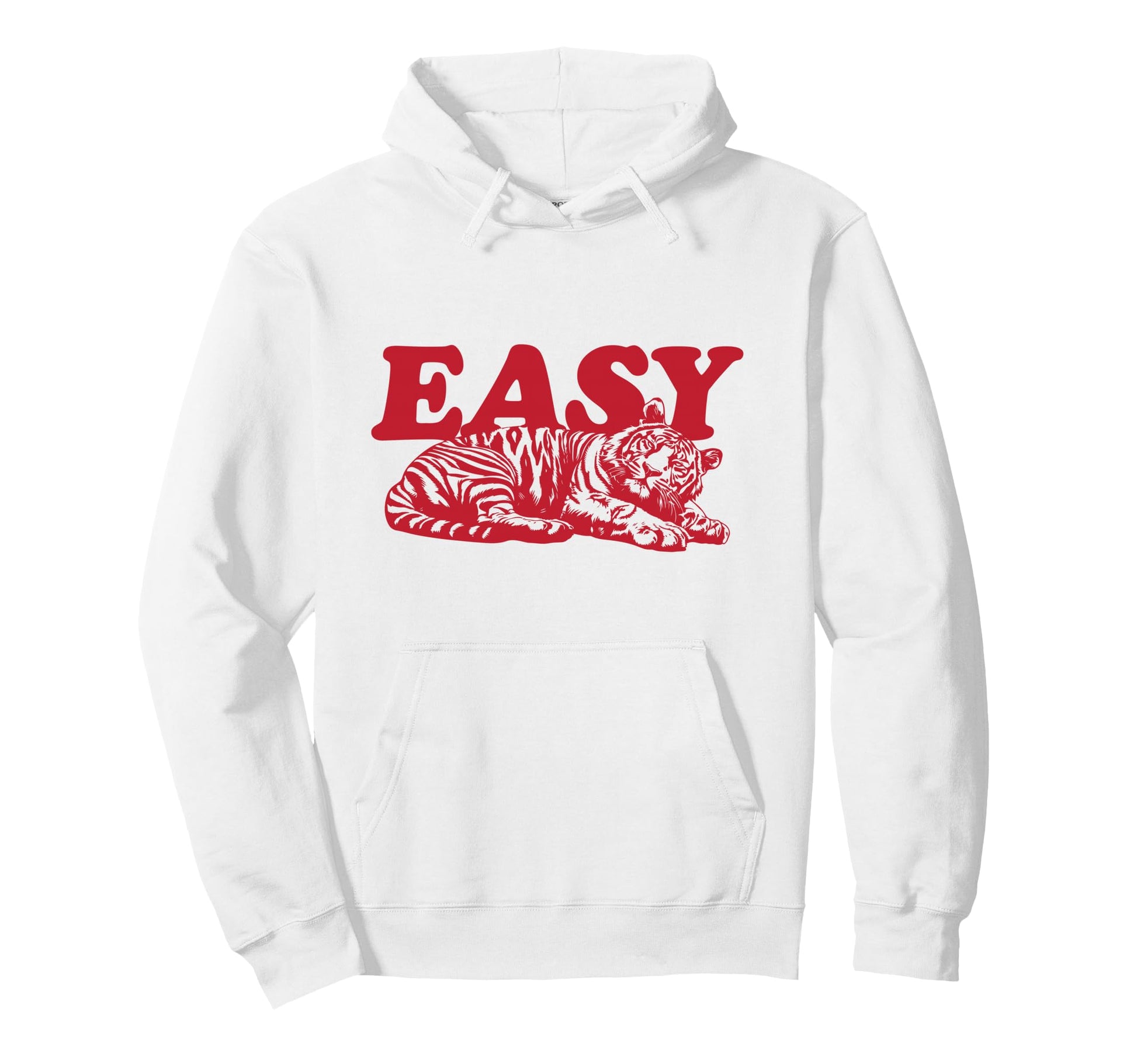 Easy Tiger Boho Trendy Aesthetic Funny Hoodie - Novelty Apparel Unisex - T-Shirt, Sweatshirt, Hoodie