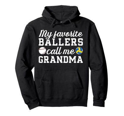 My Favorite Ballers Call Me Volleyball Hoodie - Novelty Apparel Unisex - T-Shirt, Sweatshirt, Hoodie