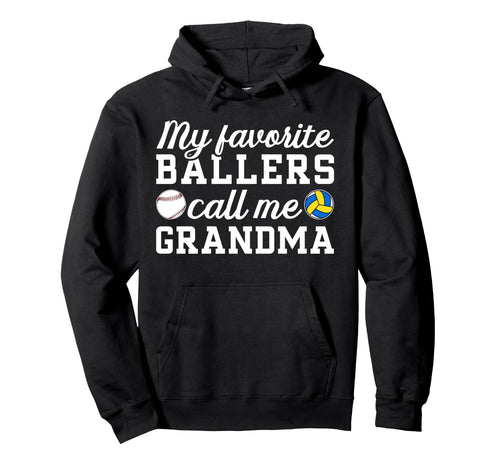 My Favorite Ballers Call Me Volleyball Hoodie - Novelty Apparel Unisex - T-Shirt, Sweatshirt, Hoodie