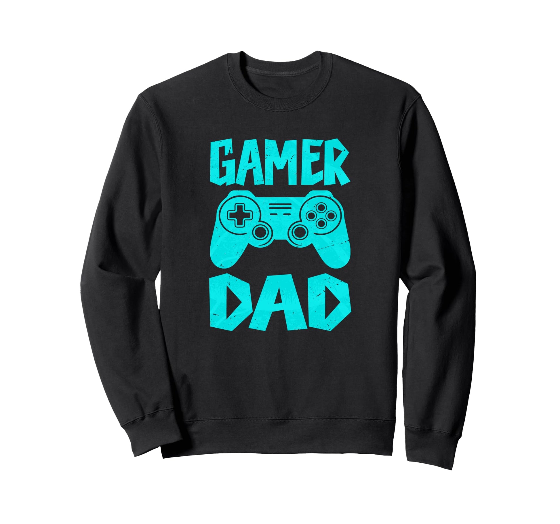 Funny Gamer Dad Fathers Day 2025 Sweatshirt - Aesthetic Graphic Men Women - T-Shirt, Sweatshirt, Hoodie