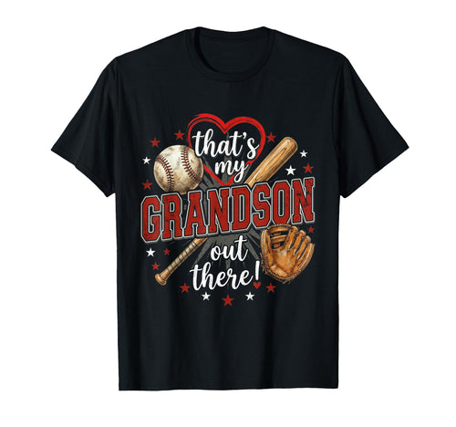 Thats My Grandson Out There Baseball T-Shirt - Minimalist Print Unisex - T-Shirt, Sweatshirt, Hoodie
