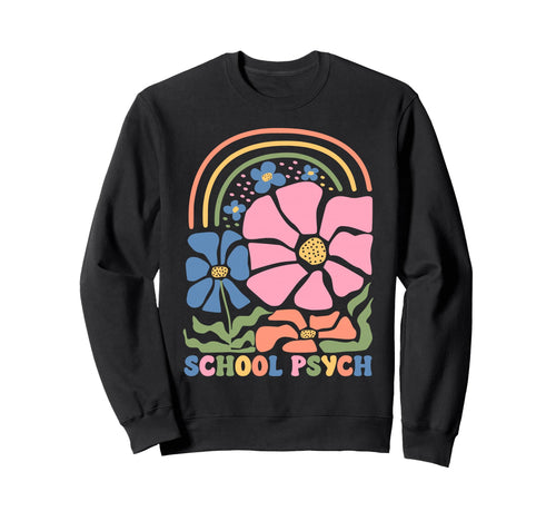 Boho Floral School Psych Teacher Sweatshirt - Aesthetic Graphic for Adults - T-Shirt, Sweatshirt, Hoodie