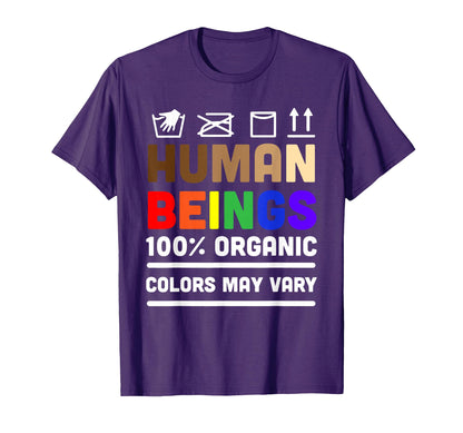 Human Beings Colors May Vary Gift Store Hoodie - Fun Novelty Design Unisex - T-Shirt, Sweatshirt, Hoodie