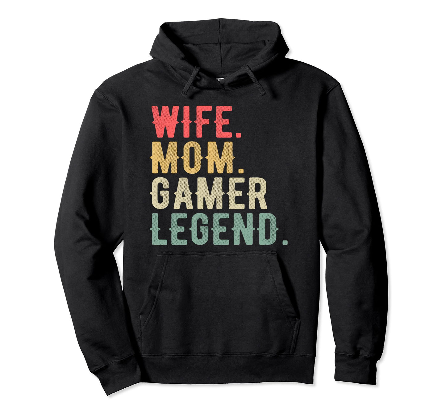 Wife Mom Gamer Legend Funny Mothers Day Hoodie - Graphic Print for Adults - T-Shirt, Sweatshirt, Hoodie