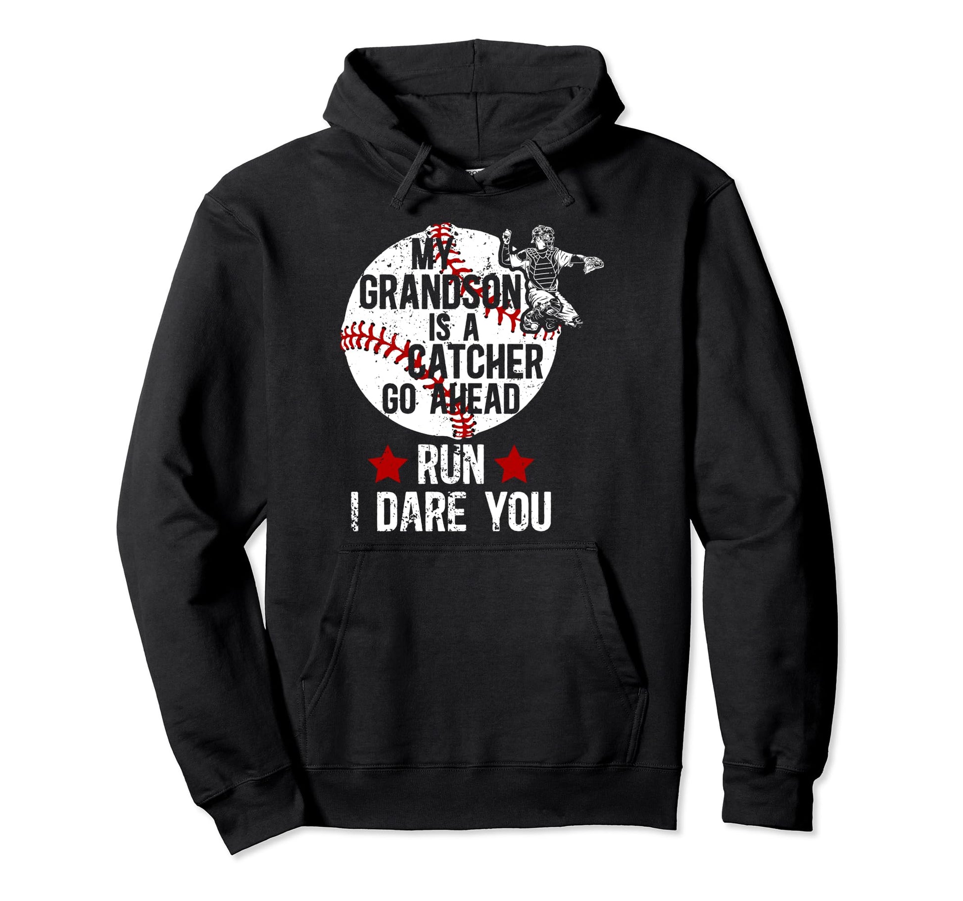 My Grandson Is Catcher Baseball Hoodie - Fun Novelty Design Men Women - T-Shirt, Sweatshirt, Hoodie