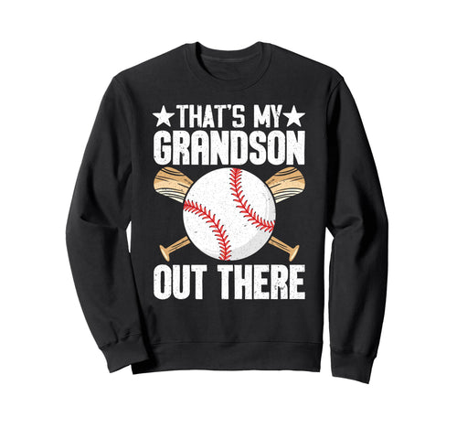 Thats My Grandson Out There Sweatshirt - Minimalist Print Men Women - T-Shirt, Sweatshirt, Hoodie