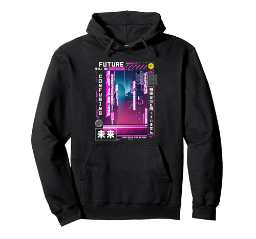 Tokyo Cyberpunk Vaporwave Japanese Vibes Hoodie - Trendy Graphic Unisex - T-Shirt, Sweatshirt, Hoodie
