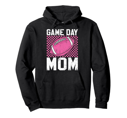 Game Day Mom Football Mom Hoodie - Unique Graphic for Adults - T-Shirt, Sweatshirt, Hoodie