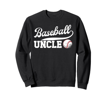 Proud Baseball Uncle Baseball Sweatshirt - Casual Everyday Wear for Adults - T-Shirt, Sweatshirt, Hoodie