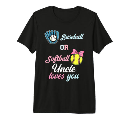 Baseball Or Softball Uncle Loves You T-Shirt - Aesthetic Graphic Unisex - T-Shirt, Sweatshirt, Hoodie