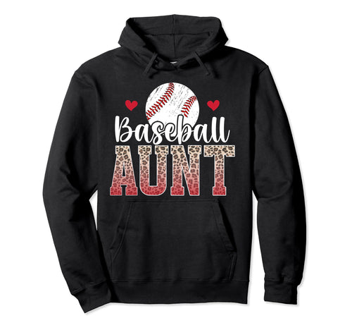 Baseball Aunt Baseball Player Auntie Hoodie - Unique Graphic for Adults - T-Shirt, Sweatshirt, Hoodie