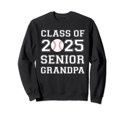 Class 2025 Baseball Grandpa Sweatshirt - Aesthetic Graphic Men Women - T-Shirt, Sweatshirt, Hoodie