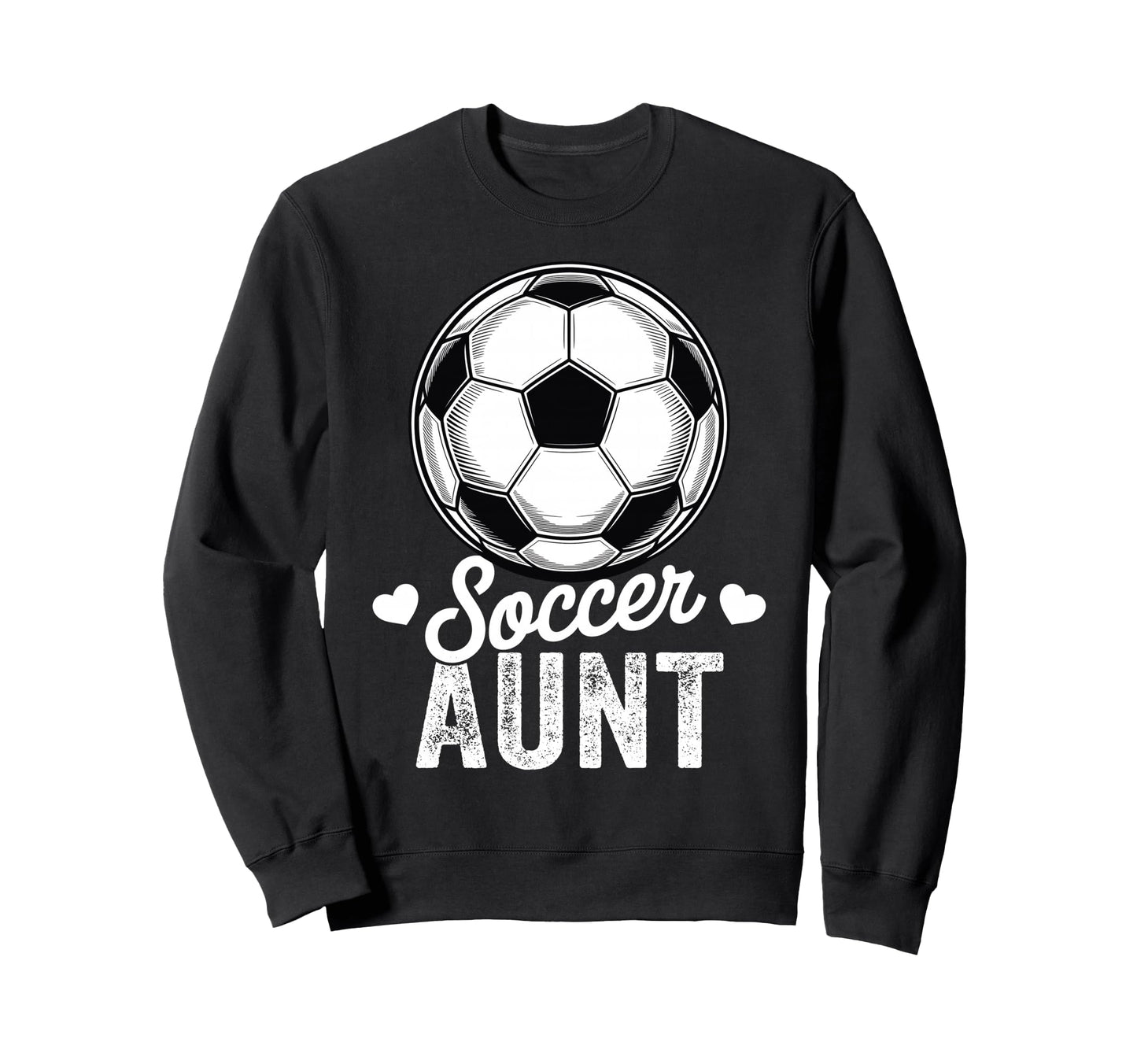 Funny Soccer Aunt Mothers Day Sweatshirt - Novelty Apparel Men Women - T-Shirt, Sweatshirt, Hoodie