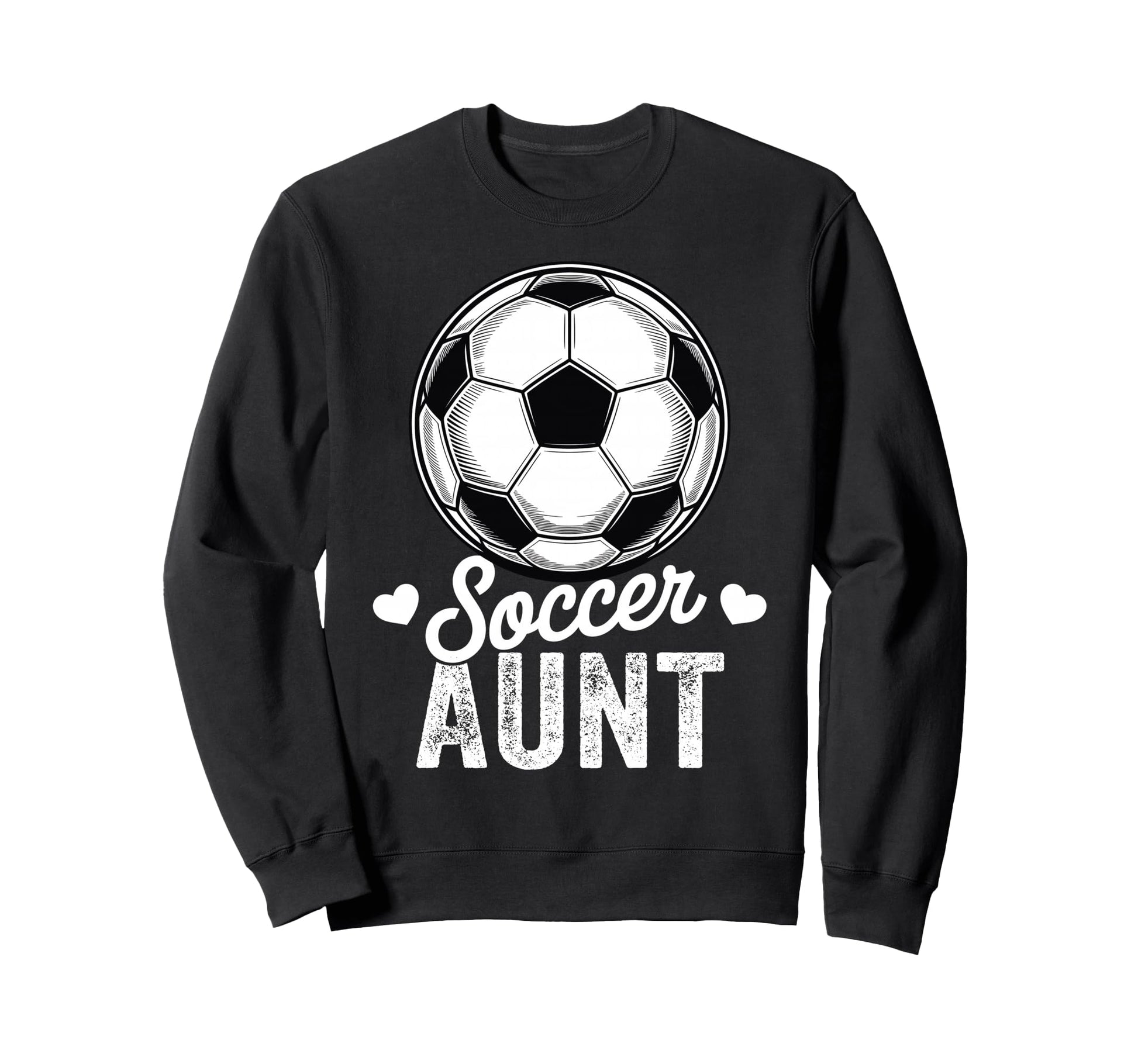 Funny Soccer Aunt Mothers Day Sweatshirt - Novelty Apparel Men Women - T-Shirt, Sweatshirt, Hoodie