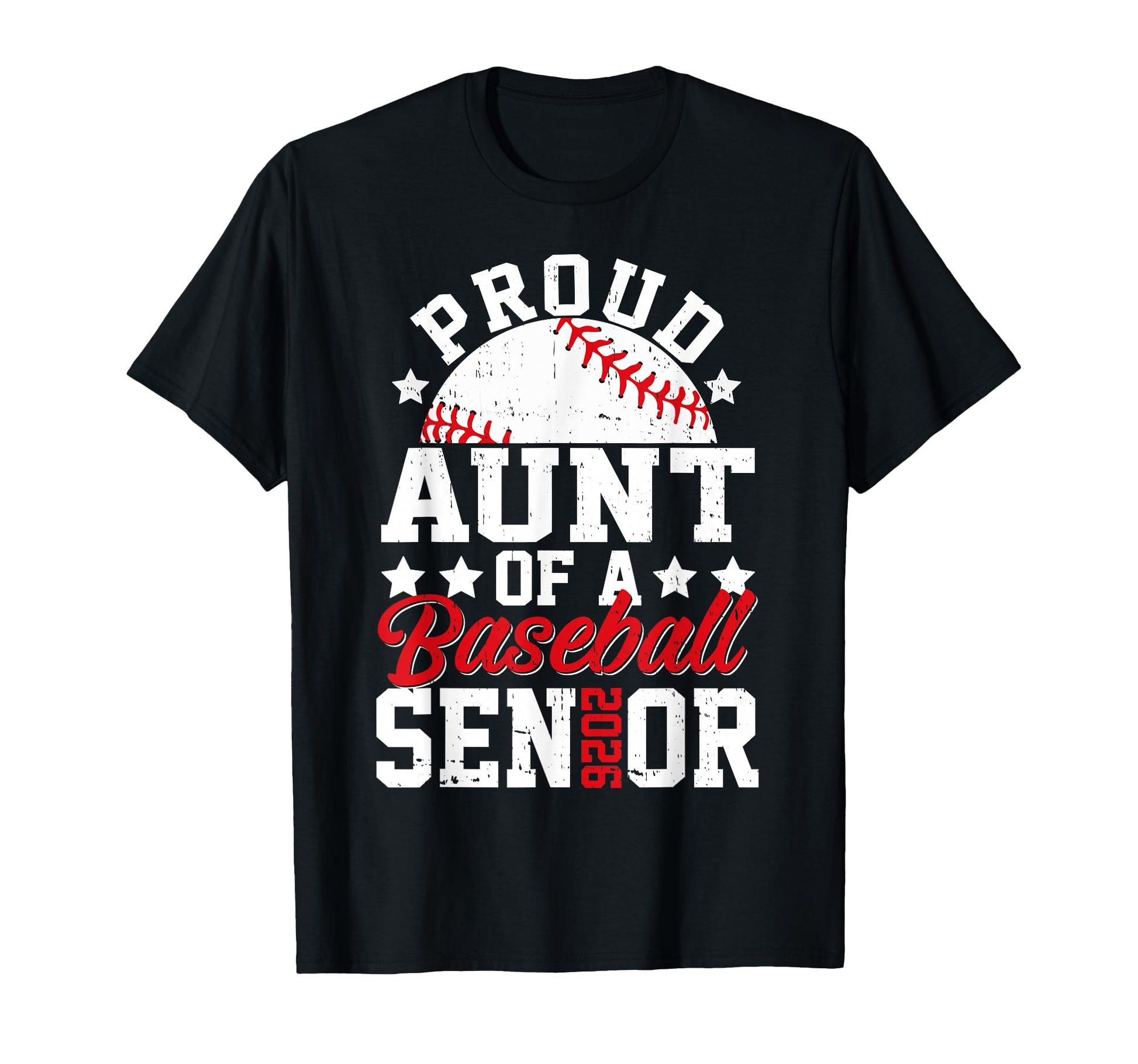 Proud Aunt 2026 Senior Baseball Senior T-Shirt - Trendy Graphic Men Women - T-Shirt, Sweatshirt, Hoodie