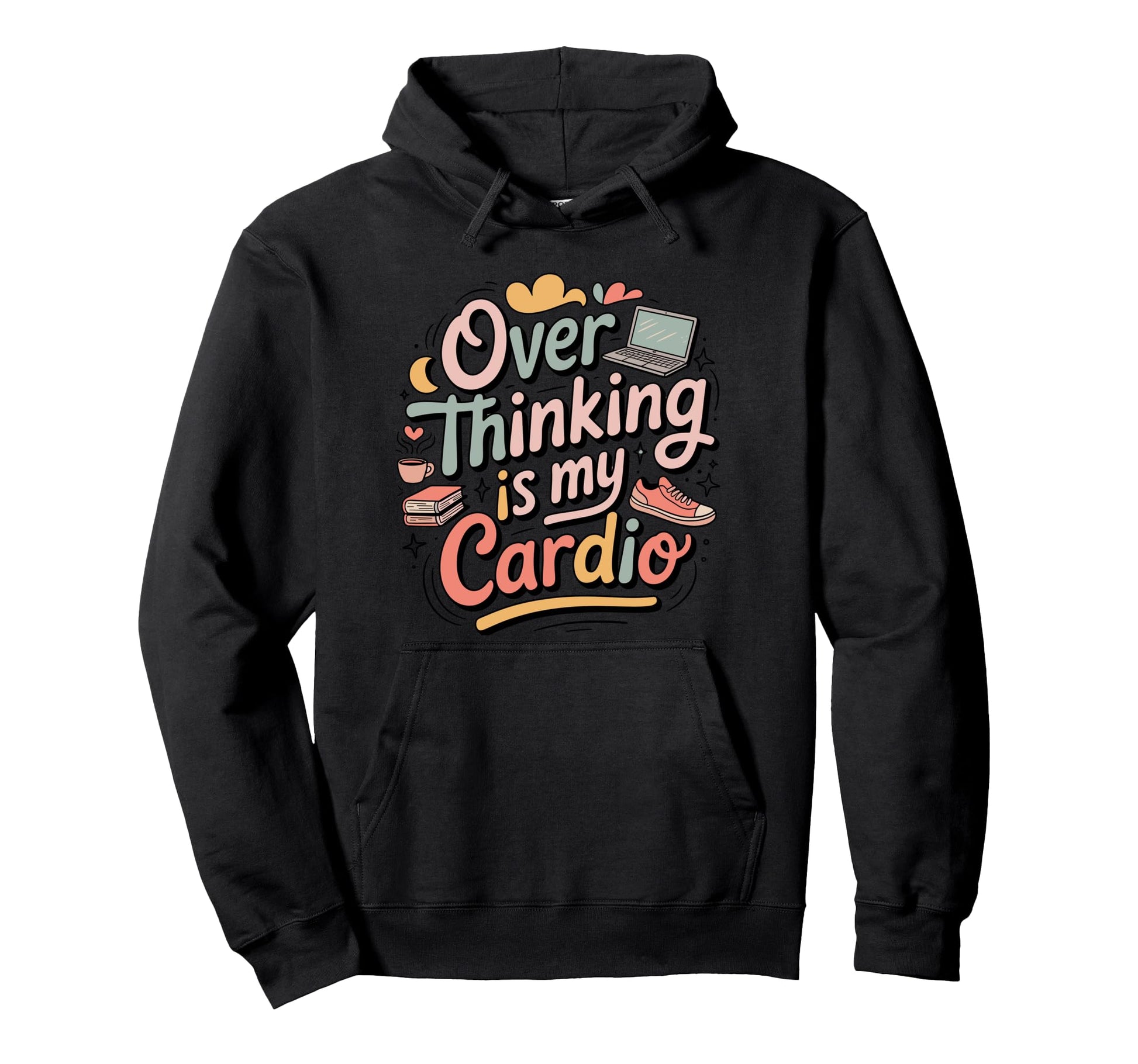 Playful Overthinking Is My Cardio Hoodie - Casual Everyday Wear for Adults - T-Shirt, Sweatshirt, Hoodie